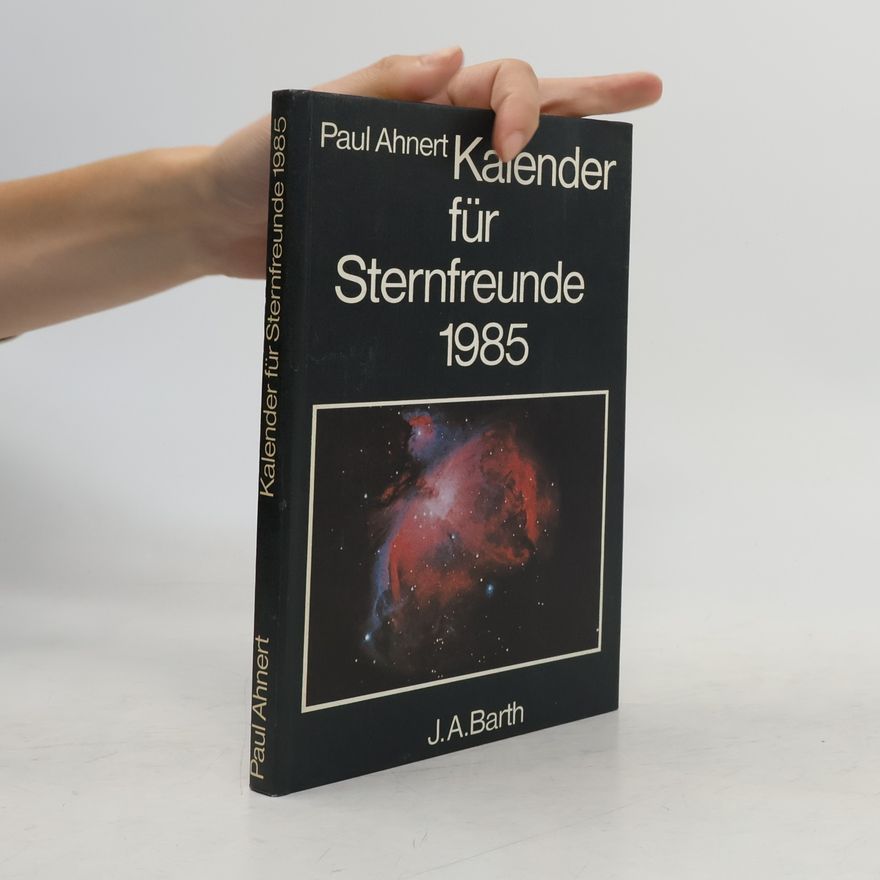 Paul Oswald Ahnert Kalender für Sternfreunde 1985