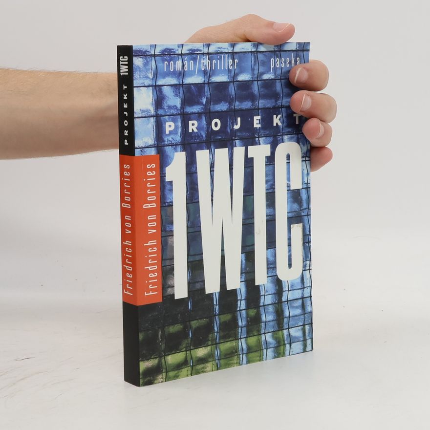 Friedrich von Borries Projekt 1WTC