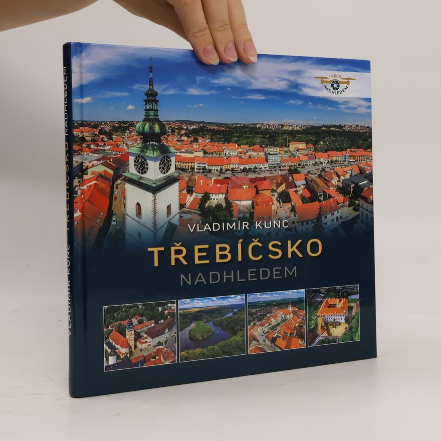 Vladimír Kunc Třebíčsko nadhledem