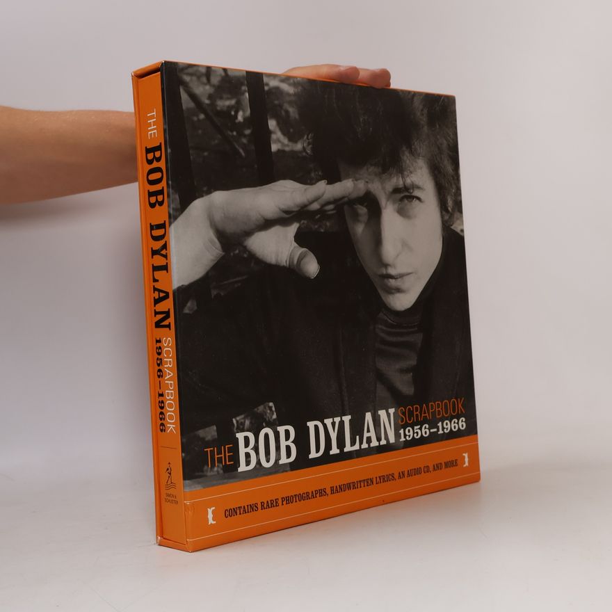 Robert Santelli The Bob Dylan Scrapbook