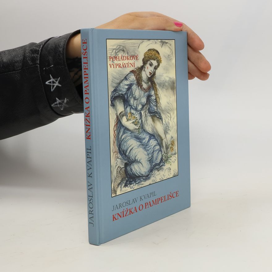Jaroslav Kvapil Knížka o Pampelišce