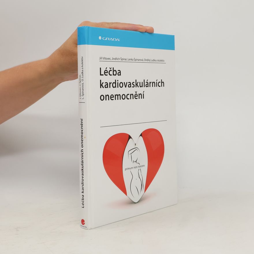 Lenka Špinarová Léčba kardiovaskulárních onemocnění