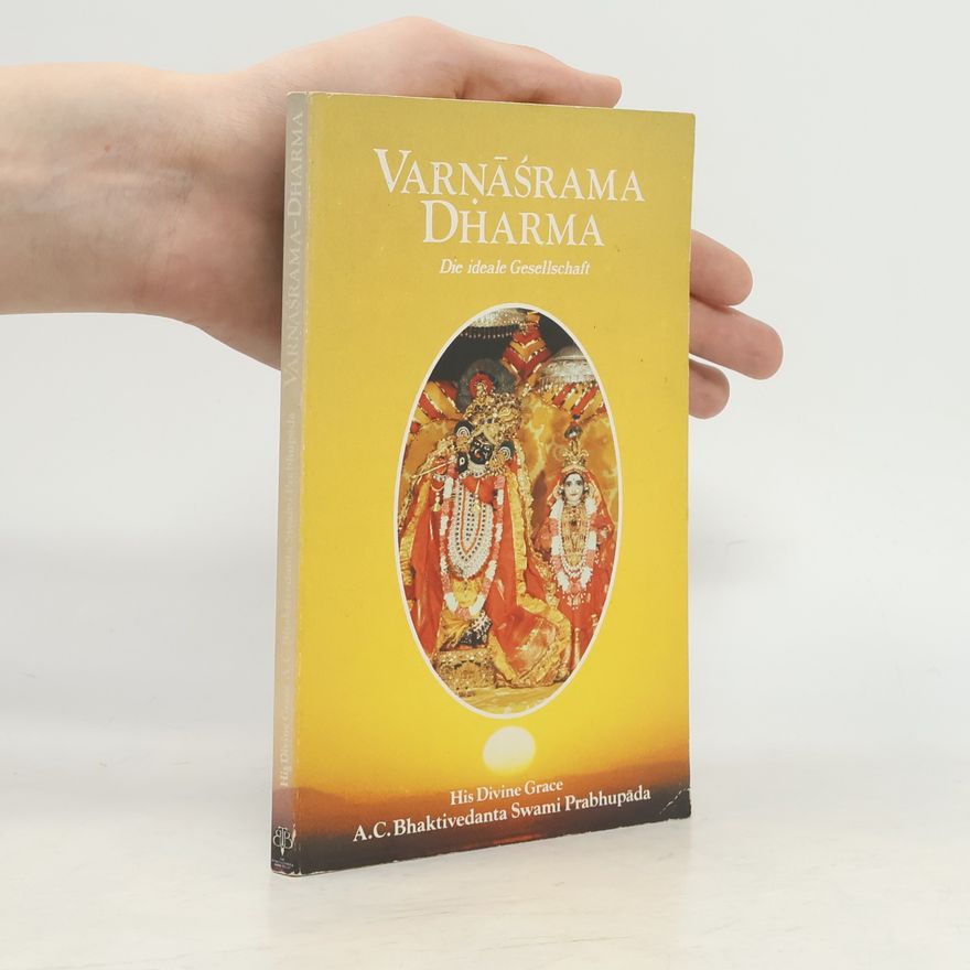 A.C. Bhaktivedanta Swami Prabhupada Varṇāśrama Dharma