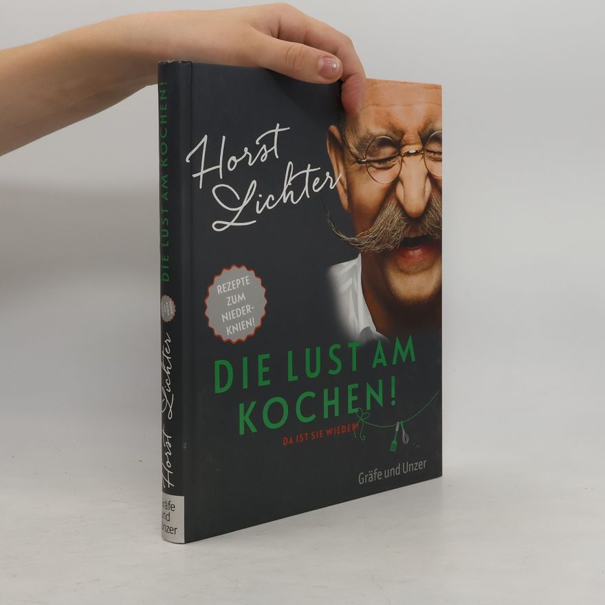 Horst Lichter Die Lust am Kochen! Da ist sie wieder!