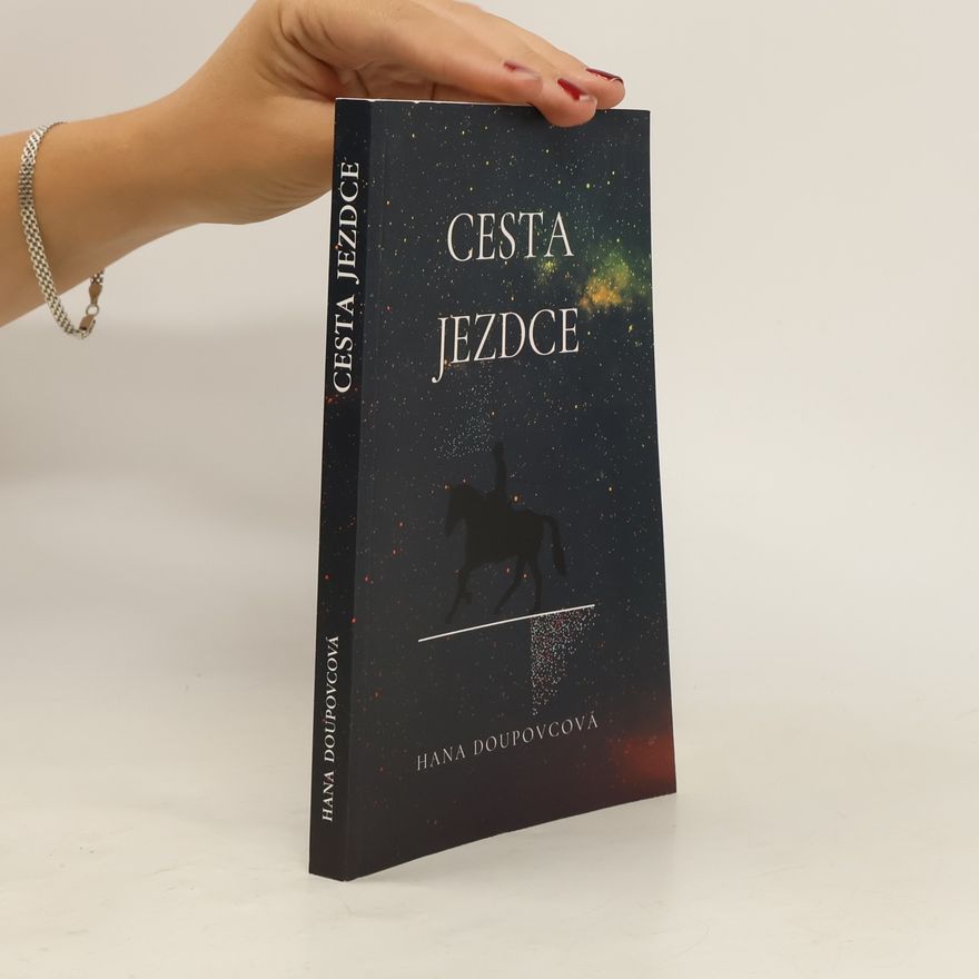 Hana Doupovcová Cesta Jezdce