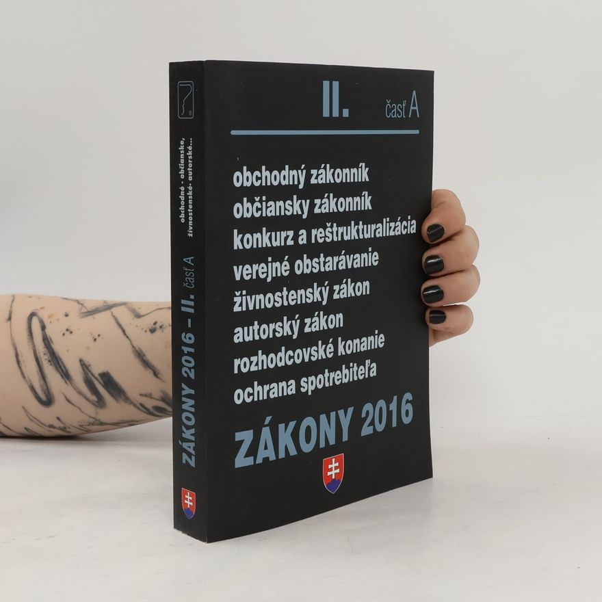 Autorenkollektiv Zákony 2016 - II. časť A