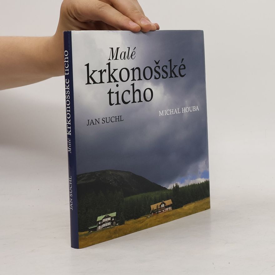 Jan Suchl Malé krkonošské ticho