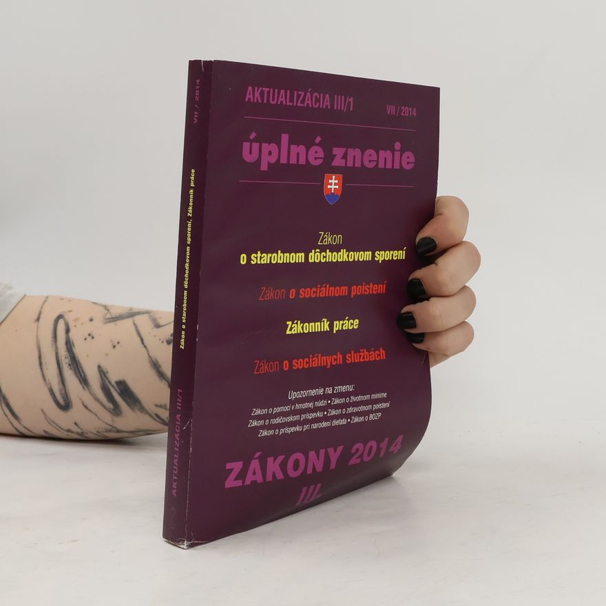 Various authors Úplné znenie. Zákony 2014 III.