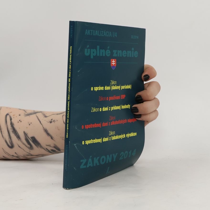 Various authors Úplné znenie. Zákony 2014 I.
