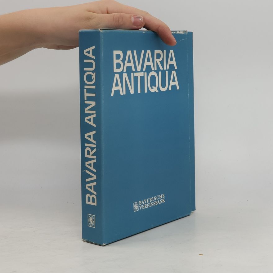 Autorenkollektiv Bavaria Antiqua