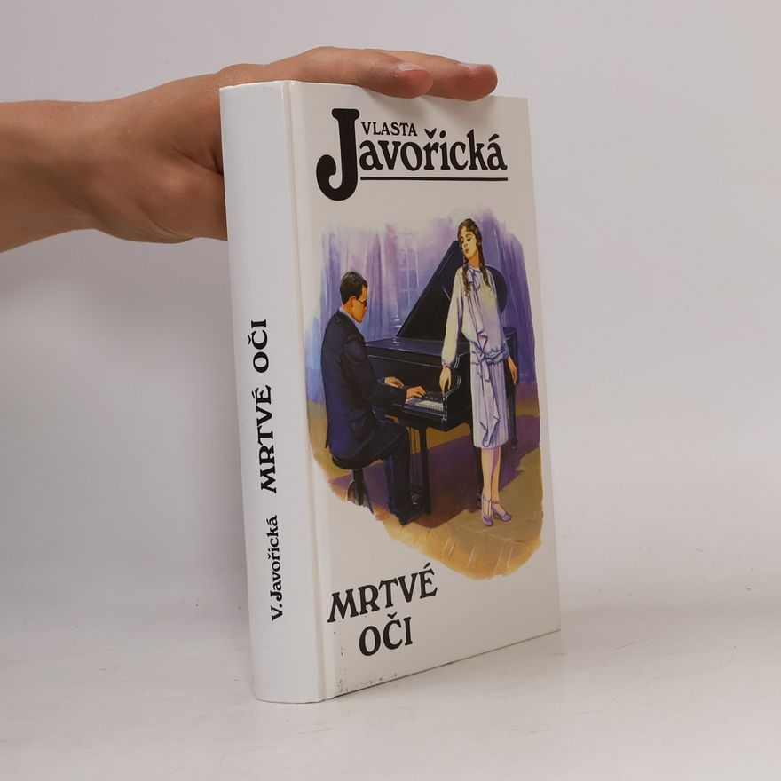 Vlasta Javořická Mrtvé oči