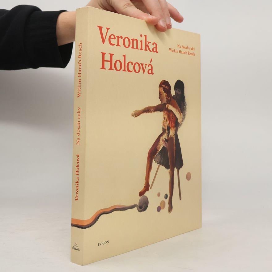 Veronika Holcová Na dosah ruky
