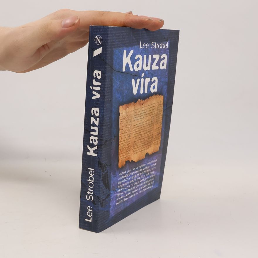 Lee Strobel Kauza víra