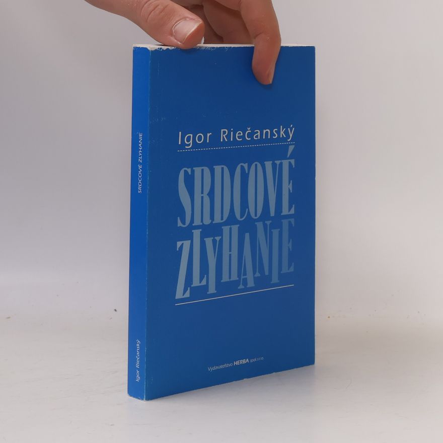Igor Riečanský Srdcové zlyhanie