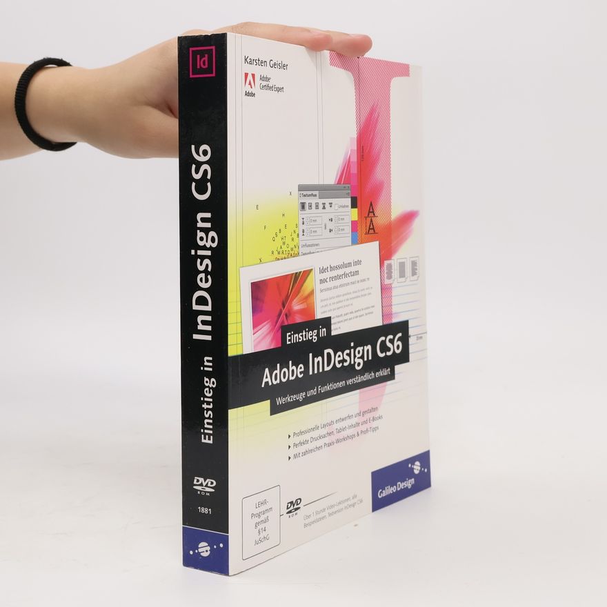 Karsten Geisler Einstieg in Adobe InDesign CS6