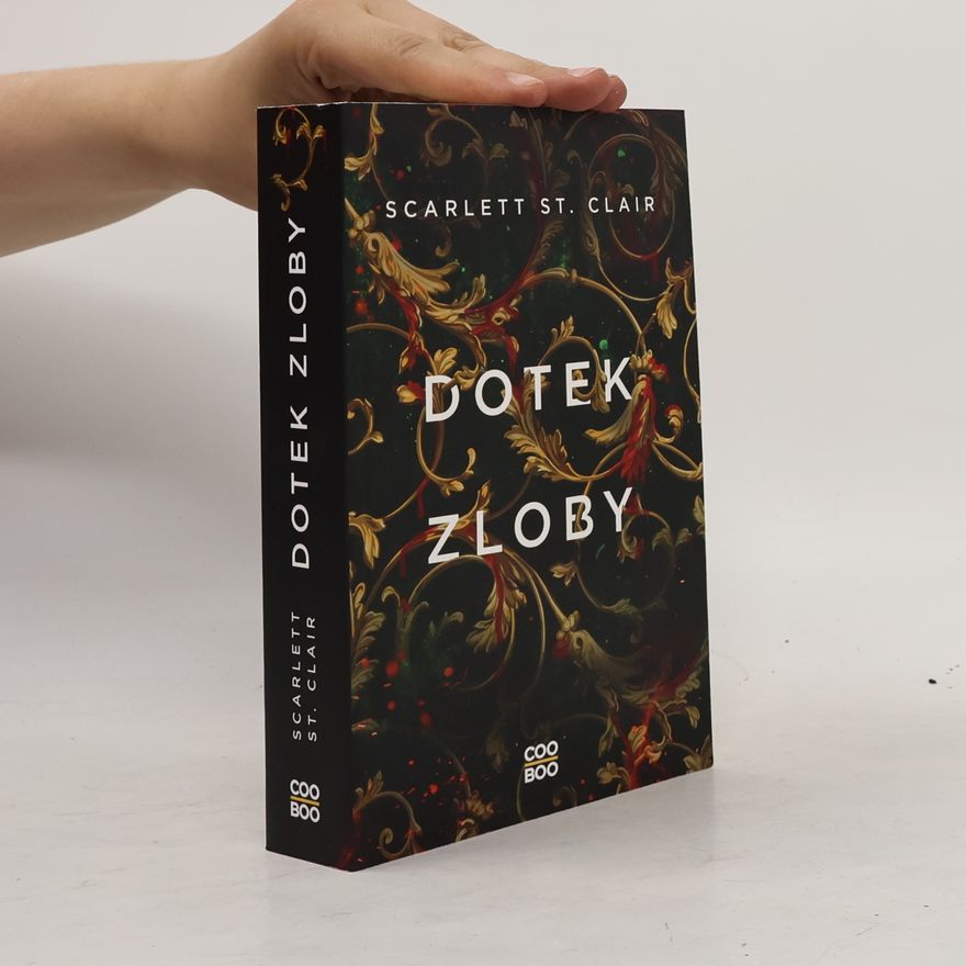 Scarlett St. Clair Dotek zloby