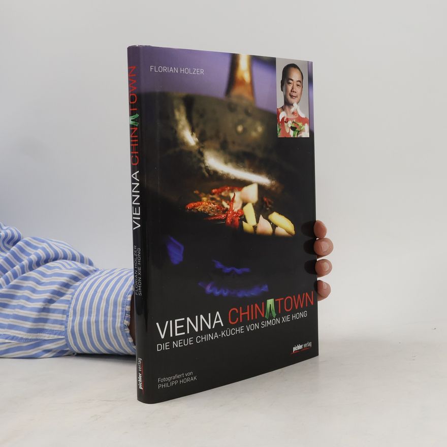 Florian Holzer Vienna Chinatown