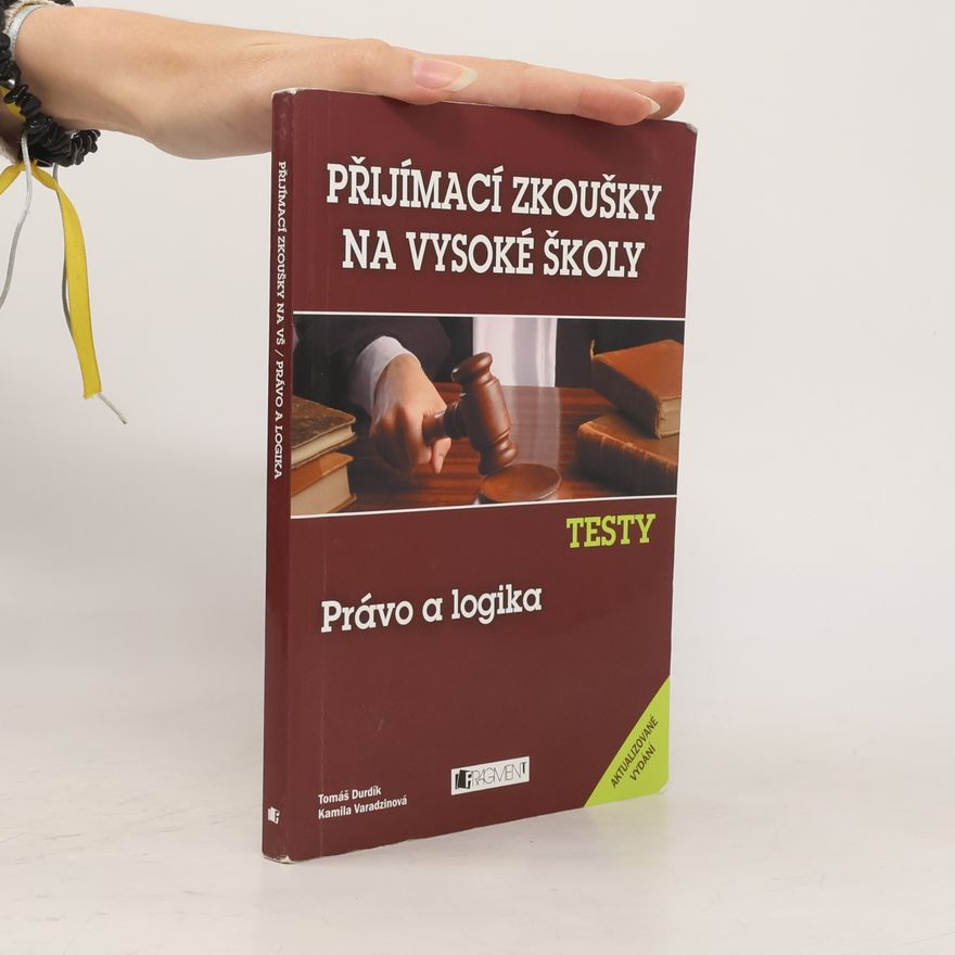 Kamila Dvořáčková Testy : právo a logika