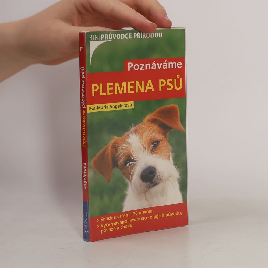 Eva Maria Vogelerová Poznáváme plemena psů