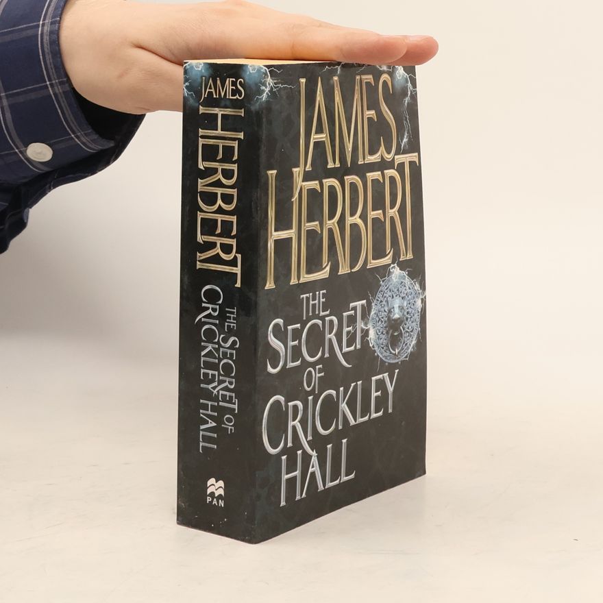 James Herbert The Secret of Crickley Hall