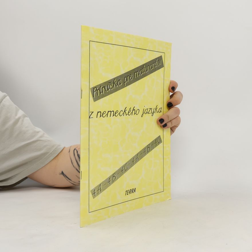 Autorenkollektiv Príručka pre maturantov z nemeckého jazyka