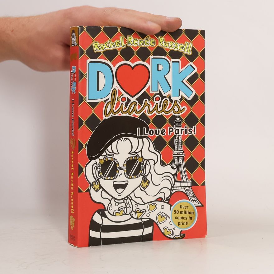 Rachel Renee Russell Dork Diaries 15: I Love Paris!