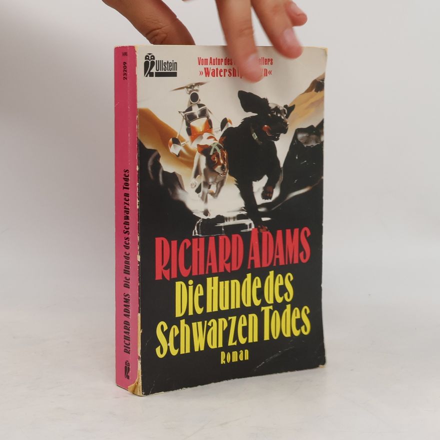 Richard Adams Die Hunde des schwarzen Todes