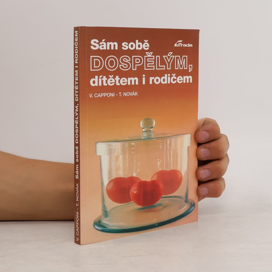 Tomáš Novák Sám sobě dospělým, dítětem i rodičem