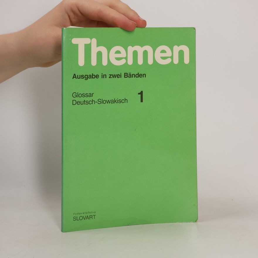 Autorenkollektiv Themen. Ausgabe in zwei Bänden. Glossar Deutsch-Slowakisch.