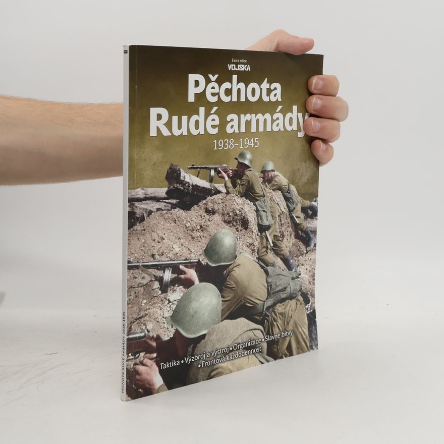 Vojtěch Borek Pěchota Rudé armády 1938-1945