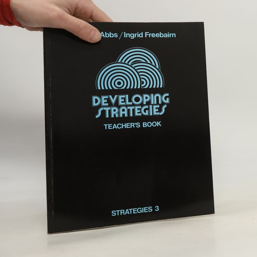 Ingrid Freebairn Strategies - 3: Developing Strategies