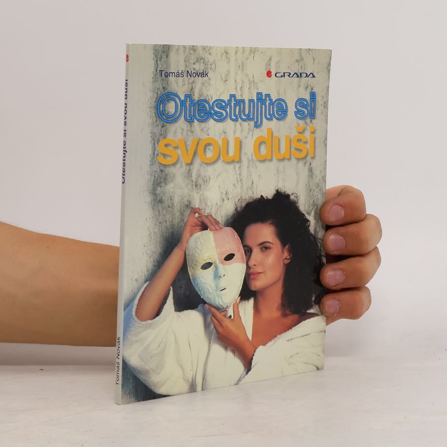 Tomáš Novák Otestujte si svou duši