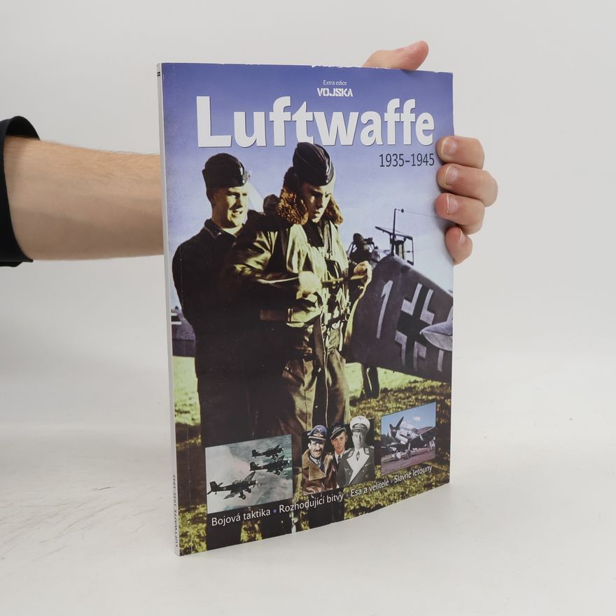 Kolektiv autorů Luftwaffe 1935-1945