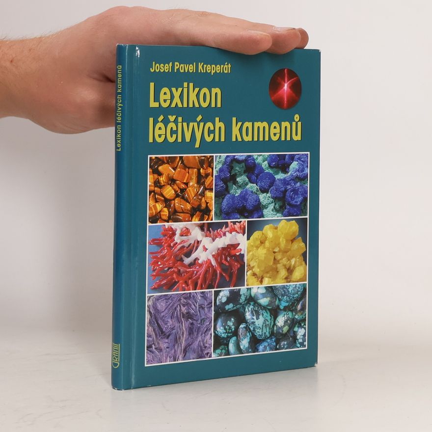Josef Pavel Kreperát Lexikon léčivých kamenů