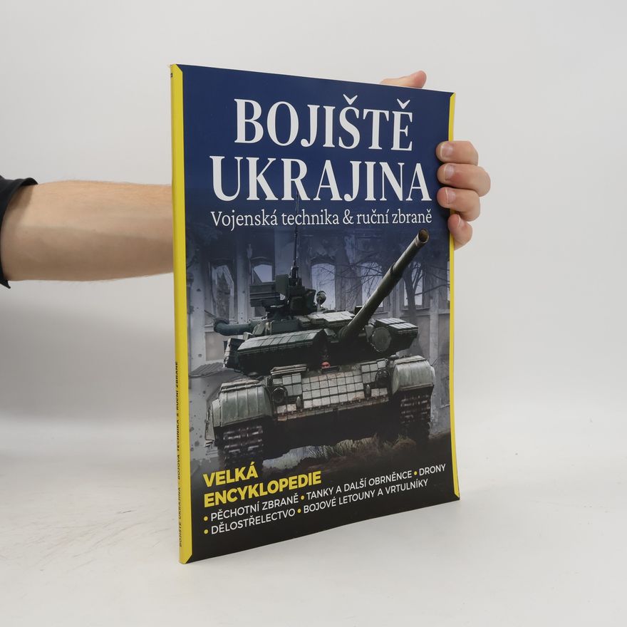 Martin J. Dougherty Bojiště Ukrajina – Vojenská technika & ruční zbraně
