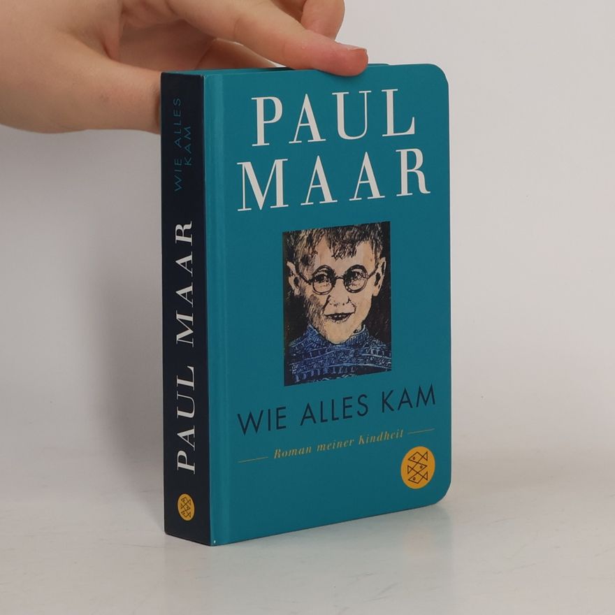 Paul Maar Wie alles kam