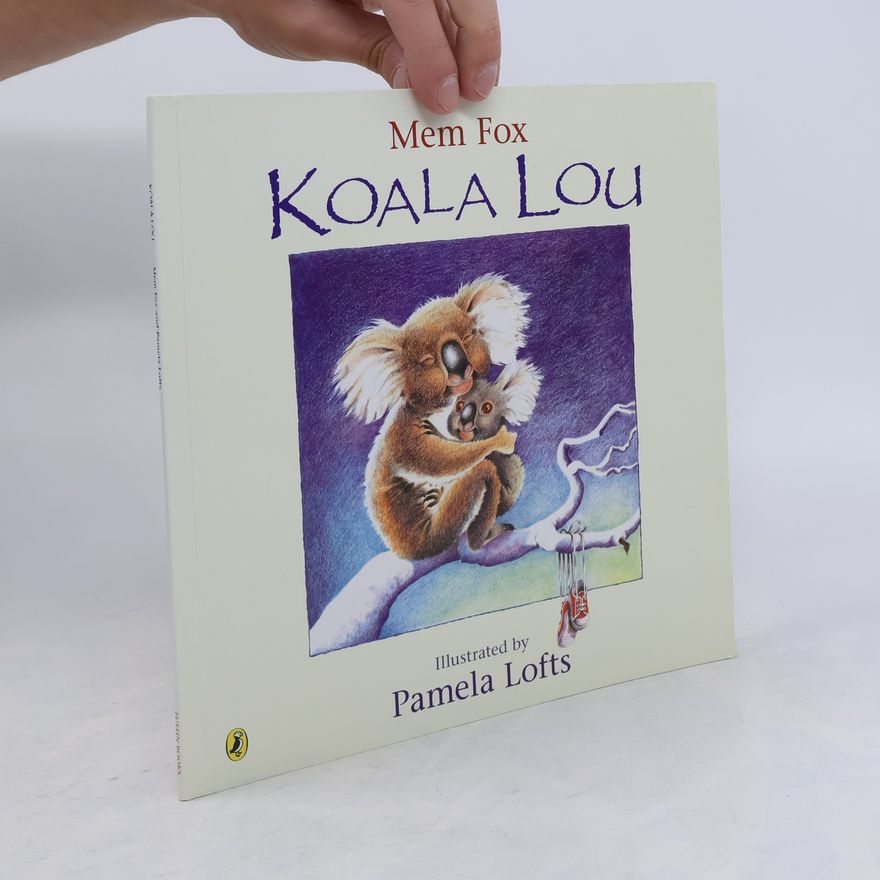 Mem Fox Koala Lou
