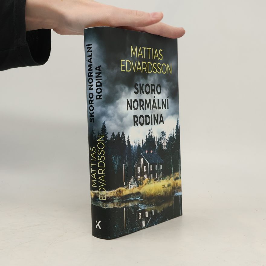 Mattias Edvardsson Skoro normální rodina