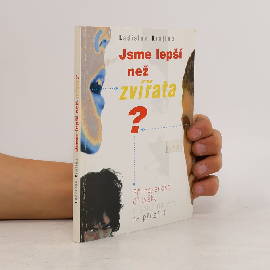 Ladislav Krajina Jsme lepší než zvířata?