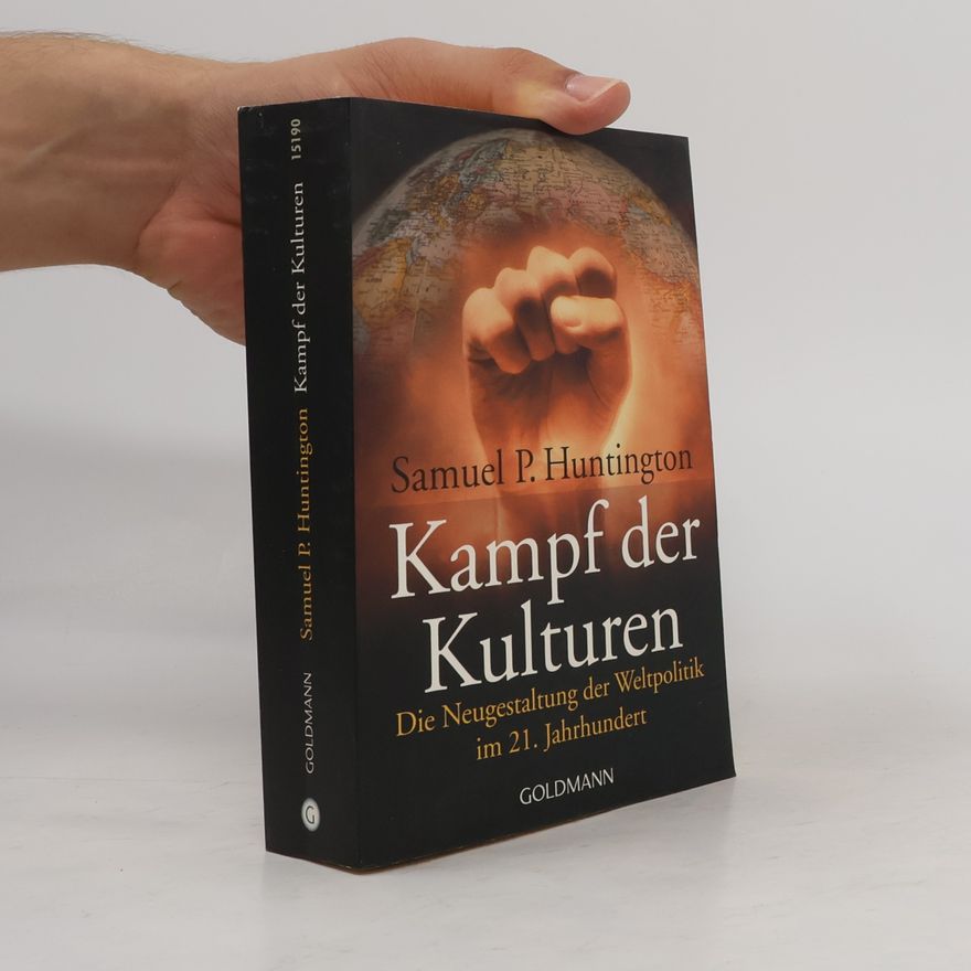 Samuel P. Huntington Kampf der Kulturen