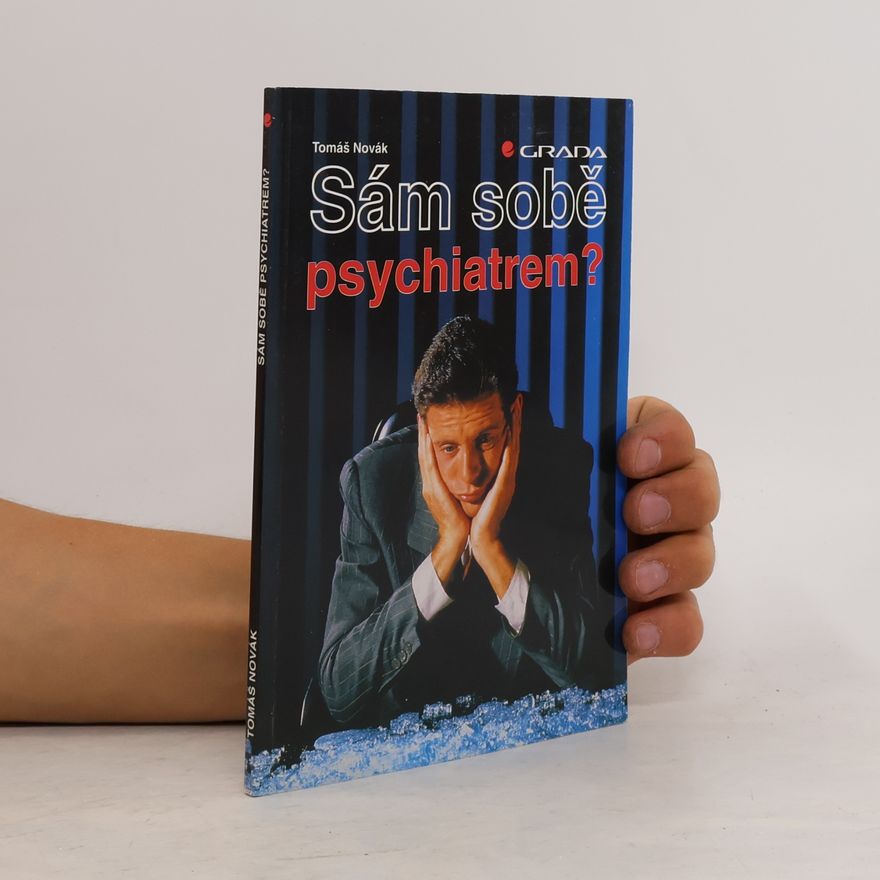 Tomáš Novák Sám sobě psychiatrem?