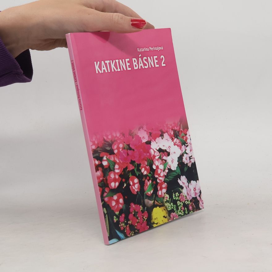 Katarína Perinajová Katkine básne 2