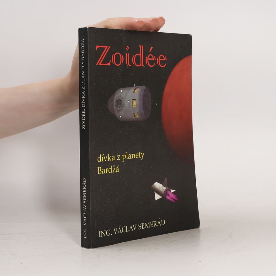 Václav Semerád Zoidée : dívka z planety Bardžá
