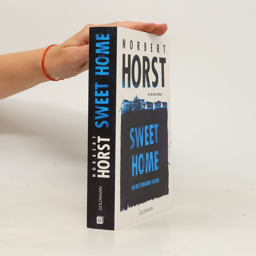 Norbert Horst Lopez, Rahn und Müller ermitteln - 2: Sweet Home
