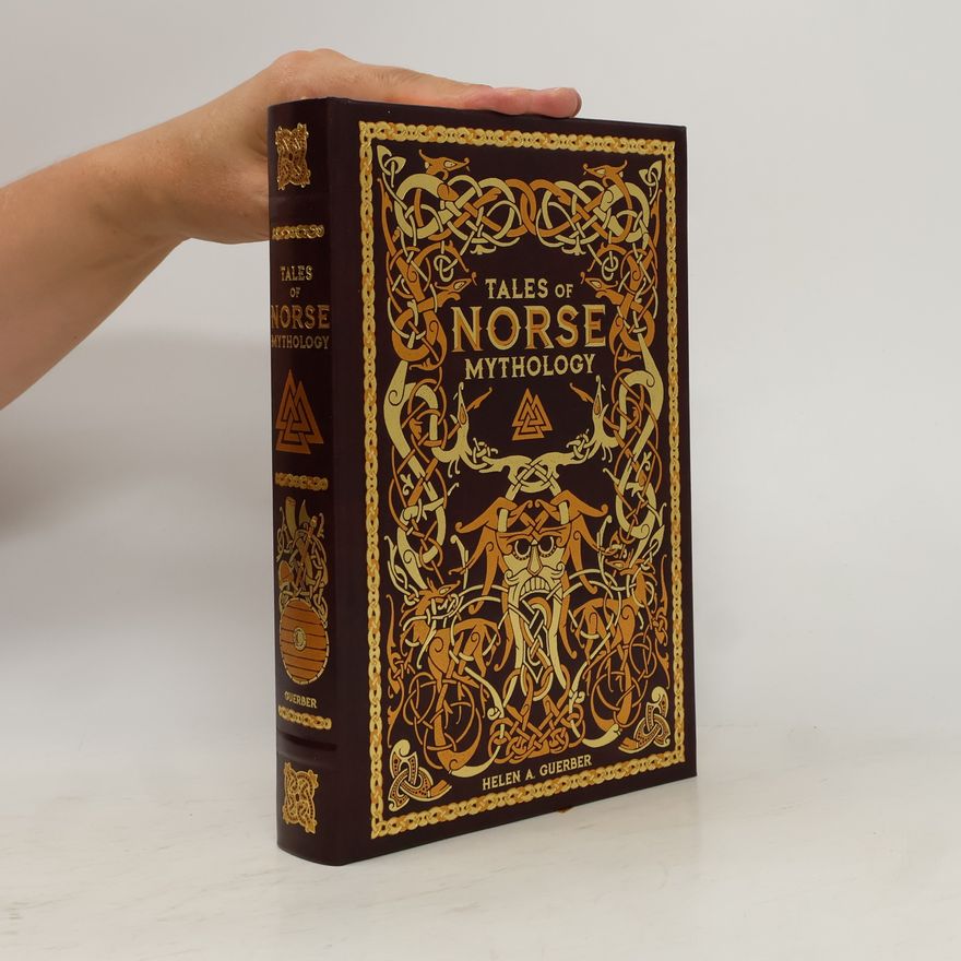 H. A. Guerber Tales of Norse mythology