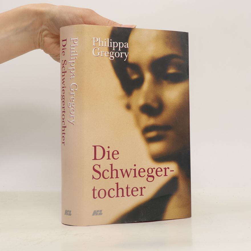 Philippa Gregory Die Schwiegertochter