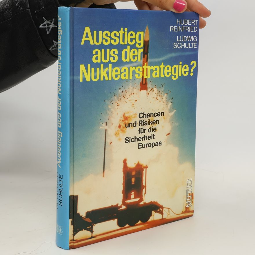 Ludwig Schulte Ausstieg aus der Nuklearstrategie?