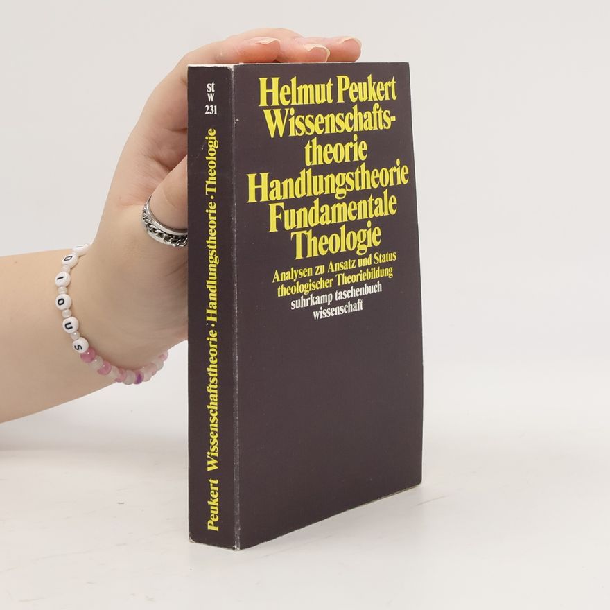 Helmut Peukert Suhrkamp Taschenbuch Wissenschaft - st W 231: Wissenschaftstheorie / Handlungstheorie / Fundamentale Theologie