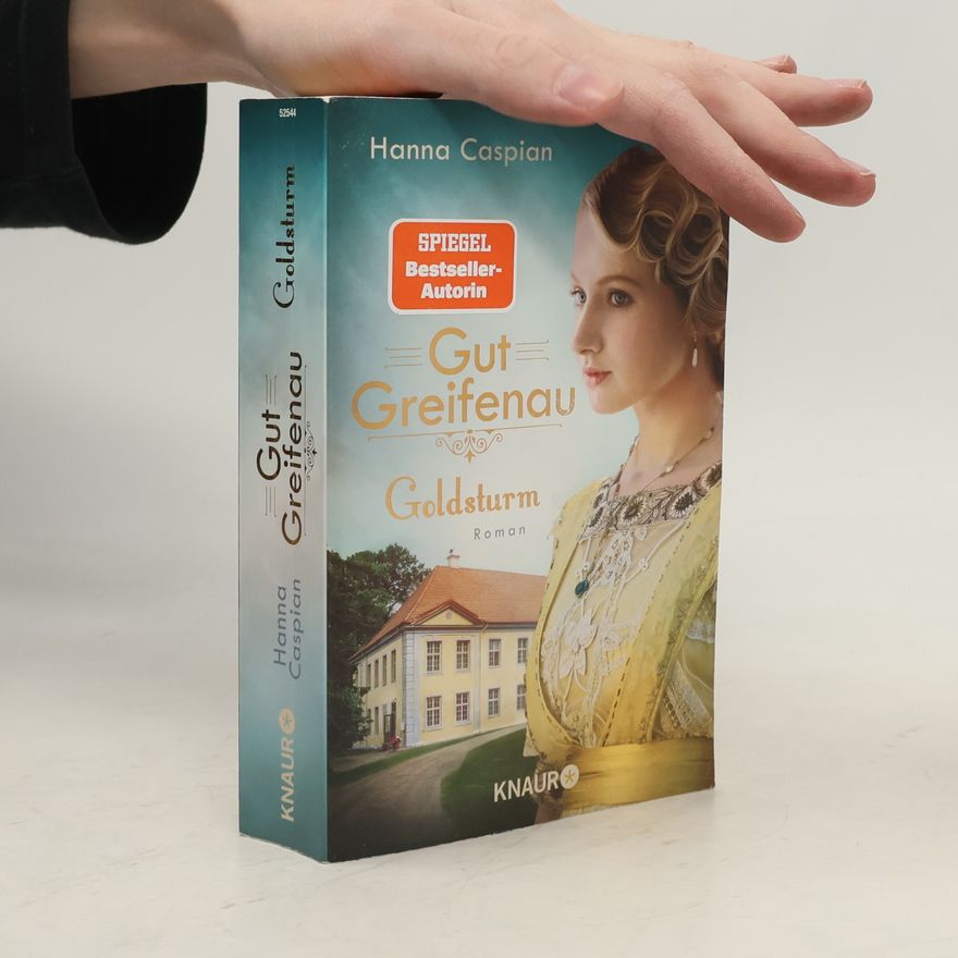 Hanna Caspian Gut Greifenau - Goldsturm