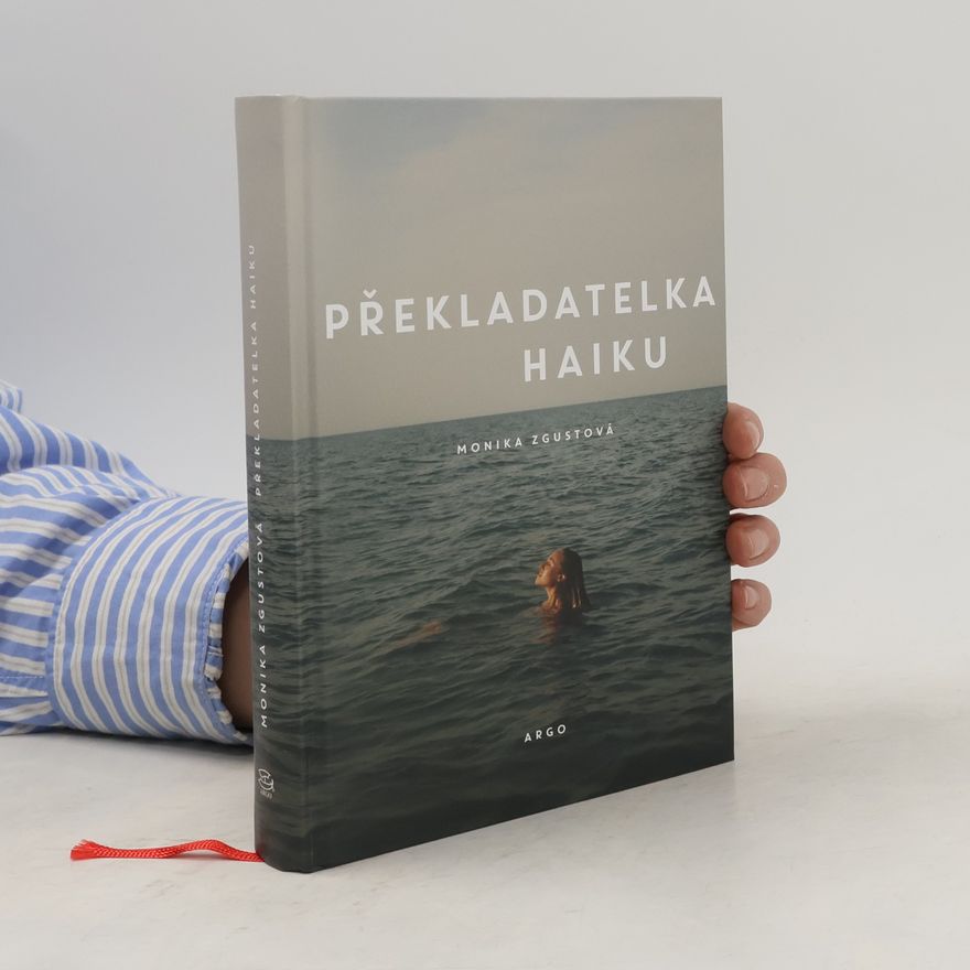 Monika Zgustova Překladatelka haiku